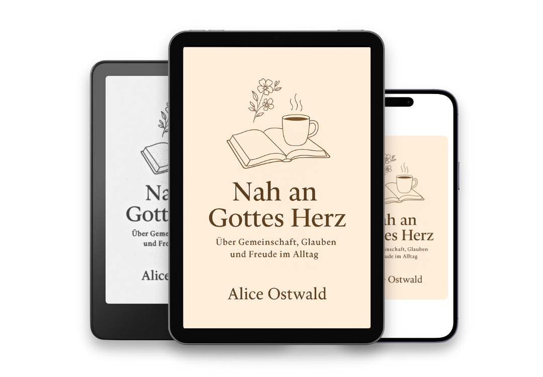 Nah an Gottes Herz – Ein Wegbegleiter für deinen Alltag